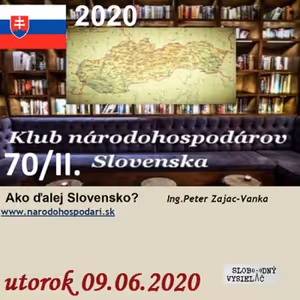 Klub národohospodárov Slovenska 70/02 - 2020-06-09 Ako ďalej Slovensko ?