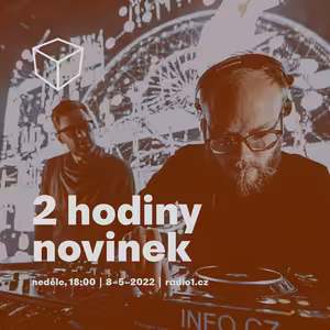 Dvě hodiny květnových novinek [20220508]