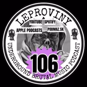 LEPROVINY hard music show no.106