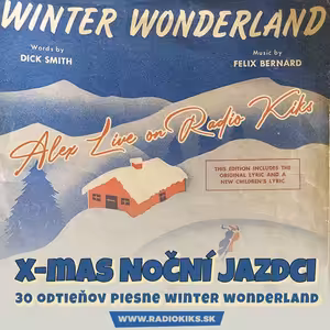 x-mas Noční jazdci s Alexom - 21.12.2025 - 30 odtieňov Winter Wonderland