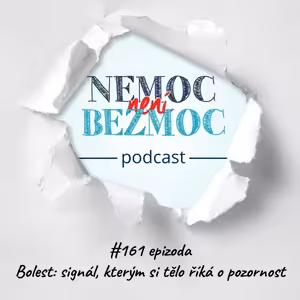 Bolest: signál, kterým si tělo říká o pozornost