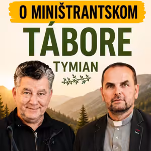 SO SALEZIÁNOM O MINIŠTRANTSKOM TÁBORE🙏