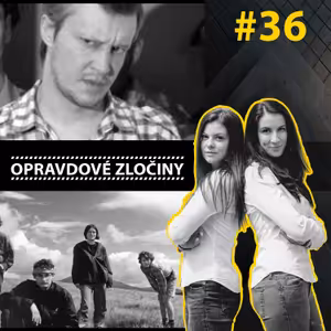 #36 - Šachovnicový vrah & Zmizelí v Albánii