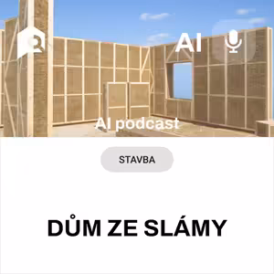 #68 🏡 Dům ze slámy - mýty a fakta