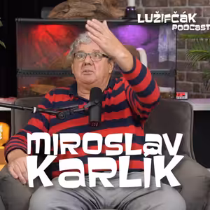 Lužifčák #175 Miroslav Karlík