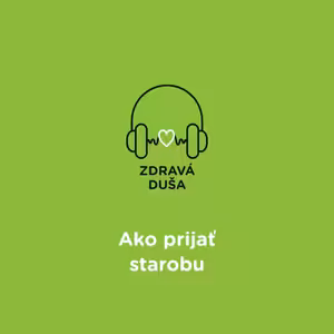 Ako prijať starobu