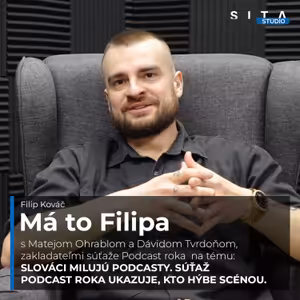 Dávid Tvrdoň a Matej Ohrablo o súťaži Podcast roka a podcasteroch na Slovensku | Má to Filipa