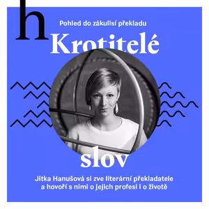 Krotitelé slov: Martin Pokorný