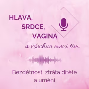 Bezdětnost, ztráta dítěte a umění