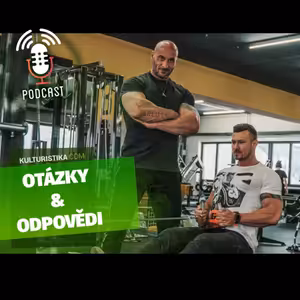 Otázky & Odpovědi - Fitness, kulturistika