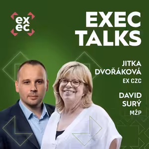 #54 exec talks: Jitka Dvořáková (ex CZC) a David Surý (Ministerstvo životního prostředí) – Čínská e-commerce v českém ringu: zápas bez pravidel?