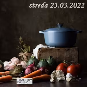Tajomstvá zdravia 184 - 2022-03-23 Zdravá strava 10/2022