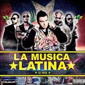 DJ PAYO - La Musica Latina (mixtape)
