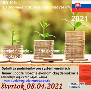 Ekonomická demokracia 105 - 2021-04-08 Verejné financie – II.črta ekonomickej demokracie