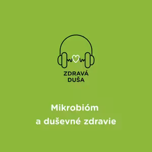 Mikrobióm a jeho vplyv na duševné zdravie