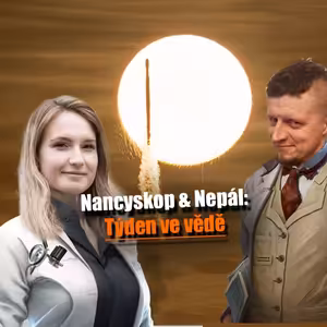 NancyGRteleskop & Nepál – Týden ve vědě 24. až 30. 8. 2026 | #JaRon a #Nina