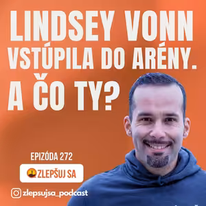 272. Lindsey Vonn vstúpila do arény. A čo ty?
