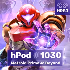 hPod #1030 –⁠⁠⁠⁠⁠⁠ Metroid Prime 4: Beyond