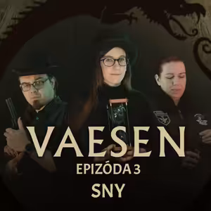 Vaesen: Ozveny z kráterov - Epizóda 3 - Sny