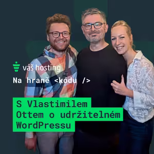 S Vlastimilem Ottem⁠⁠⁠ o udržitelném webu na WordPressu