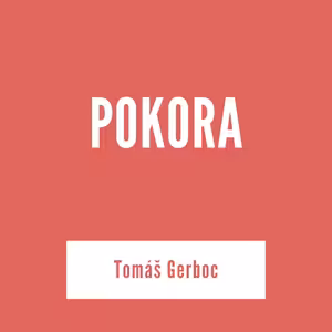POKORA | Tomáš Gerboc
