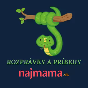 Rozprávky Najmama.sk: GRIP. Had, ktorý chcel mať nohy