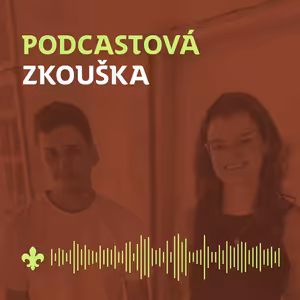 34 Růžové a modré táborové práce s Matyldou a Borem | Podcastová zkouška