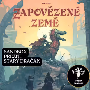 Hudrujeme #23 - Zapovězené země