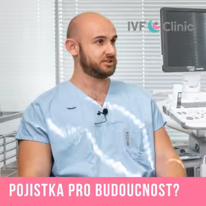 IVF Speciál #3: Social freezing – Proč zamrazit vajíčka a spermie? | MUDr. Matúš Ludvik