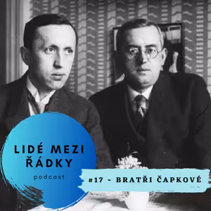 #17 - Bratři Čapkové