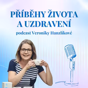 Příběhy života a uzdravení