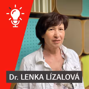 #9: Dr. LENKA LÍZALOVÁ: Genealogie dává dohromady příběhy, které stojí za to vyprávět