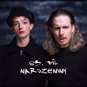 63. díl - Narozeniny