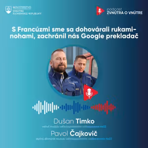HASIČI: VO FRANCÚZSKU SME SI NA AUTO VYVESILI VLAJKU SLOVENSKA AJ EÚ, MIESTNI SA NÁS PÝTALI AJ NA PETRA SAGANA