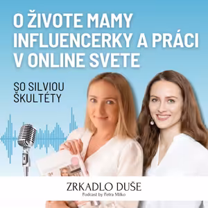 Silvia Škultéty : Instagram mi denne zaberie 6 hodín. Máme tendenciu vidieť všetko povrchne. Vplyv je silný, dokážem ľudom zľahčiť bytie a rodičovstvo, to je to, čo ma baví najviac.