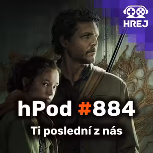 hPod #884 - Ti poslední z nás