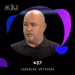 Rozhovor s Ladislavem Větvičkou