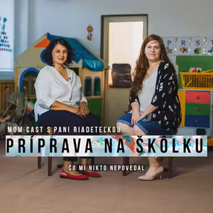 Príprava na škôlku - MOM CAST