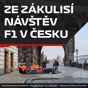 Ze zákulisí návštěvy F1 v Česku