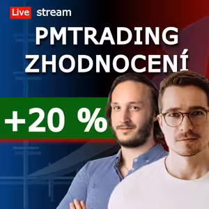 Zhodnocení PMTrading účtu v roce 2023 o 20 % - jak jsme to dokázali? Live stream