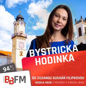 Bystrická hodinka v BB FM #26 - O Barbakane
