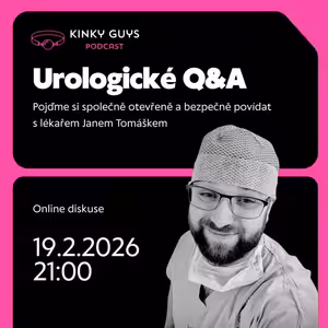 105: UROLOGICKÉ Q&A – ONLINE SETKÁNÍ S LÉKAŘEM 🧠🍆