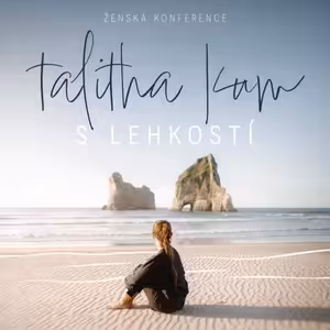 Konference Talitha Kum 2024 - gauč talk - Jak nést těžkosti s lehkostí