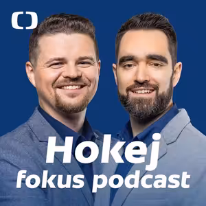 Hokej fokus podcast: Česká obhajoba, síla Kanady a favorité na zlato