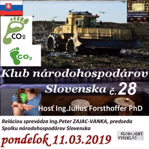 Klub národohospodárov Slovenska 28 - 2019-03-11 Recyklácia / regenerácia uhlíka ako významný národohospodársky podnet pre Slovensko…