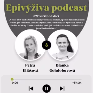 #27 Sirtfood diet „V roce 2016 kniha Sirtfood diet prosvištěla světem, spolu s dalšími knihami o tom, jak zhubnout snadno a rychle. Pak se toho chytla zpěvačka Adele a zhubla asi 40 kg.“