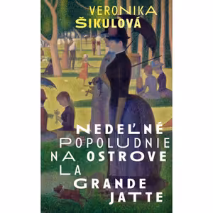 Nedeľné popoludnie na ostrove La Grande Jatte
