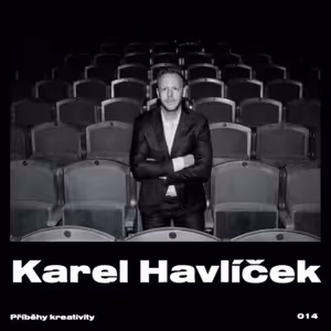 Příběhy kreativity - Karel Havlíček