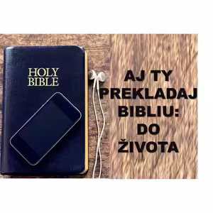 Aj ty prekladaj Bibliu: do života