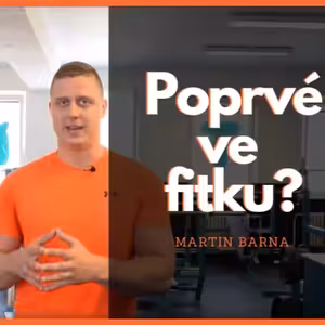 Nováčci poprvé ve fitku - úvod